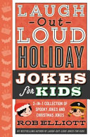 Laugh Out Loud Holiday Jokes for Kids Book