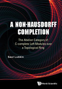 A Non-Hausdorff Completion [Pdf/ePub] eBook