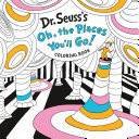 Dr  Seuss s Oh  the Places You ll Go  Coloring Book Book