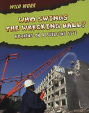 Who Swings the Wrecking Ball?