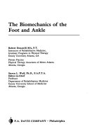 The Biomechanics of the Foot and Ankle Book