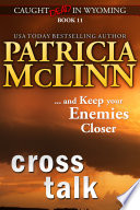 Cross Talk (Caught Dead in Wyoming western mystery series, Book 11) PDF Book By Patricia McLinn