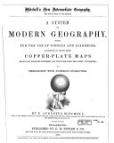 A System of Modern Geography, Designed for the Use of Schools and Academies; Illustrated by Twenty-three Copper-plate Maps ... and Embellished with Numerous Engravings