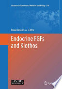 Endocrine FGFs and Klothos Book