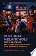 Cultural Melancholy PDF Book By Jermaine Singleton