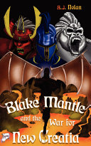 Read Pdf Blake Mantle and the War for New Creatia