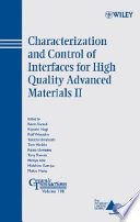 Characterization and Control of Interfaces for High Quality Advanced Materials II Book