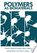 Polymers as Biomaterials