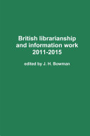 British librarianship and information work 2011-2015