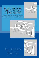 Functional Design for 3D Printing 2nd Edition
