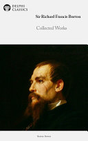 Delphi Collected Works of Sir Richard Francis Burton (Illustrated) [Pdf/ePub] eBook
