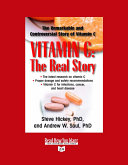 VITAMIN C: the Real Story (Volume 2 of 2) (EasyRead Super Large 24pt Edition)
