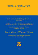 Im Spiegel der Theatergeschichte. In the Mirror of Theatre History