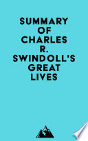 Summary of Charles R  Swindoll s Great Lives Book