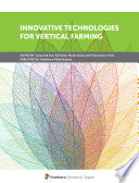 Innovative Technologies for Vertical Farming Book