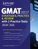 GMAT 2017 Strategies, Practice & Review with 2 Practice Tests