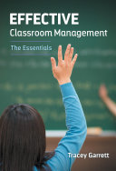 Effective Classroom Management—The Essentials