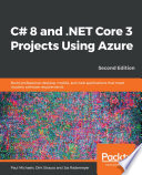 C  8 and  NET Core 3 Projects Using Azure