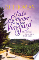 Late Summer in the Vineyard