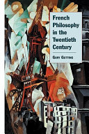 French Philosophy in the Twentieth Century