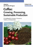 Coffee  Growing  Processing  Sustainable Production