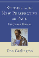 Studies in the New Perspective on Paul