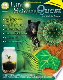 Life Science Quest for Middle Grades, Grades 6 - 8
