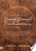 40 Breakthrough Declarations Book
