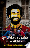Sport  Politics and Society In the Middle East