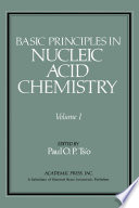 Basic Principles in Nucleic Acid Chemistry Book