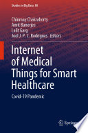 Internet of medical things for smart healthcare : Covid-19 pandemic /