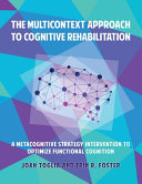 The Multicontext Approach to Cognitive Rehabilitation Book