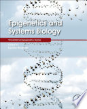 Epigenetics and Systems Biology Book
