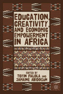 Education, Creativity, and Economic Empowerment in Africa
