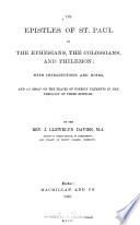 The Epistles Of St Paul To The Ephesians The Colossians And Philemon