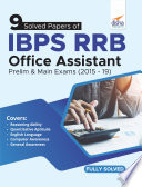 9 Solved Papers of IBPS RRB Office Assistant Prelim & Main Exams (2015-19)