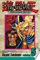 Yu-Gi-Oh!: Millennium World, Vol. 5