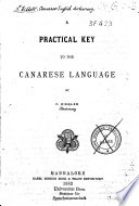 A Practical Key to the Canarese Language