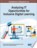 Handbook of Research on Analyzing IT Opportunities for Inclusive Digital Learning Book