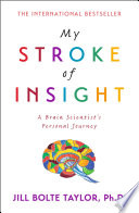 My Stroke of Insight by Jill Bolte Taylor Book Cover