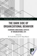 The Dark Side of Organizational Behavior Book