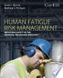 Human Fatigue Risk Management Book