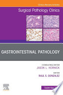 Gastrointestinal Pathology  An Issue of Surgical Pathology Clinics  E Book Book