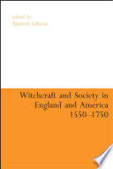 Witchcraft and Society in England and America  1550 1750