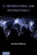 Is International Law International 
