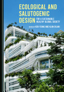 Ecological and Salutogenic Design for a Sustainable Healthy Global Society Pdf/ePub eBook