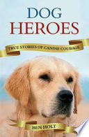 Dog Heroes Book
