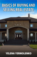 Basics of Buying and Selling Real Estate