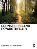 Read Pdf Core Approaches in Counselling and Psychotherapy