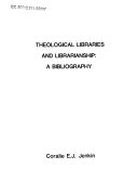 Theological Libraries and Librarianship